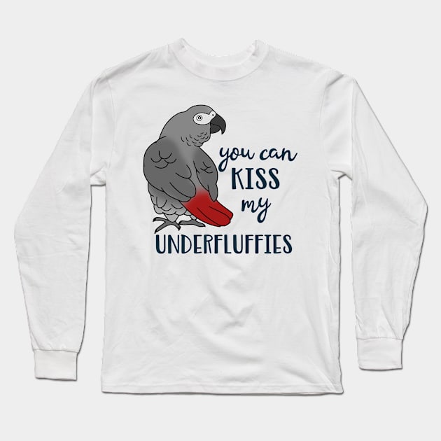 You can kiss my underfluffies African Grey parrot Long Sleeve T-Shirt by FandomizedRose